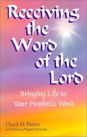 Front cover of Receiving The Word Of The Lord by Chuck D. Pierce