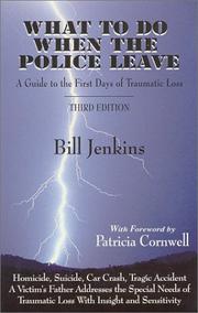 Front cover of What to do when the police leave by Jenkins, Bill Prof.