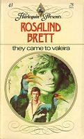 Front cover of They Came to Valeira by Rosalind Brett