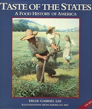 Cover of Taste of the states by Hilde Gabriel Lee