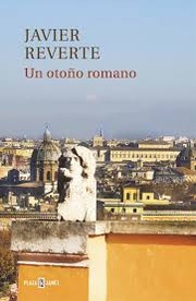 Front cover of Un otoño romano by Javier Reverte