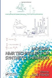 Front cover of Modern NMR techniques for synthetic chemistry by Julie Fisher, ed.