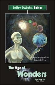 Front cover of The age of wonders by Jeffry Dwight
