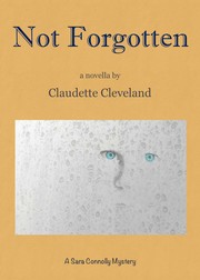 Cover of Not Forgotten by Claudette Cleveland