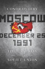 Front cover of Moscow, December 25, 1991 by Conor O'Clery