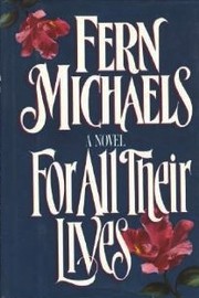 Front cover of For All Their Lives by Fern Michaels
