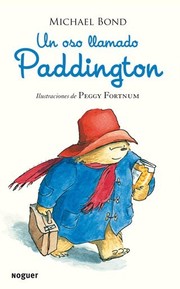 Front cover of Un oso llamado Paddington by Michael Bond