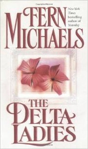 Front cover of The Delta Ladies by Fern Michaels