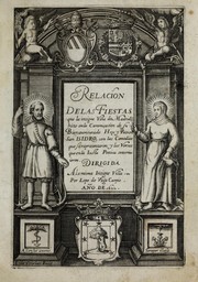Cover of Relaciõn de las fiestas que la insigne villa de Madrid hizo en la canoniçacion de su bienauenturado hijo y patron San Isidro by Lope de Vega