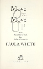 Cover of Move on, move up by Paula White