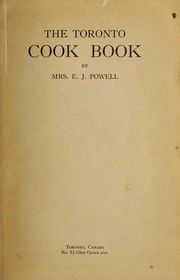 Cover of The Toronto Cook Book by Powell, E. J. Mrs.,d.b. 1853