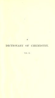 Cover of A Dictionary of Chemistry and the Allied Branches of Other Sciences by Henry Watts