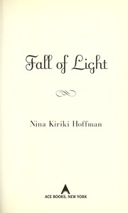Cover of Fall of light by Nina Kiriki Hoffman