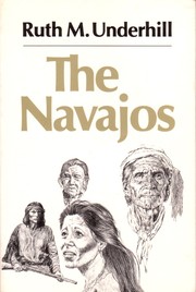 Cover of The Navajos by Underhill, Ruth Murray
