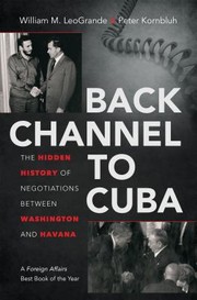 Cover of Back channel to Cuba by William M. LeoGrande