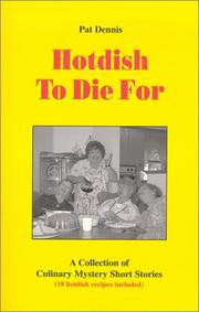 Front cover of Hotdish To Die For by Pat Dennis