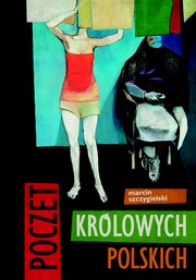 Cover of Poczet Królowych Polskich (The Queens Saga) by Marcin Szczygielski