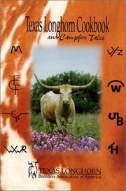 Front cover of Texas Longhorn Cookbook and Campfire Tales by Texas Longhorn Breeders' Association