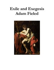 Front cover of Exile and Exegesis by Adam Fieled
