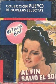 Front cover of Al fin salió el Sol by María Teresa Sesé