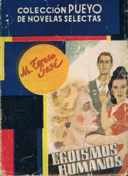 Front cover of Egoísmos humanos by María Teresa Sesé