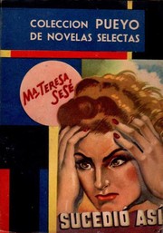 Front cover of Sucedió así by María Teresa Sesé