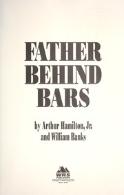 Cover of Father behind bars by Hamilton, Arthur