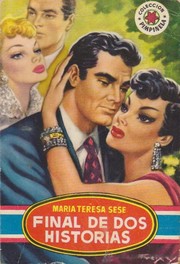Front cover of Final de dos historias by María Teresa Sesé