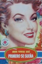 Front cover of Primero se sueña by María Teresa Sesé