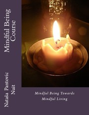 Cover of Mindful Being (Alchemy of Love Mindfulness Training Book #4) by Nataša Pantović Nuit