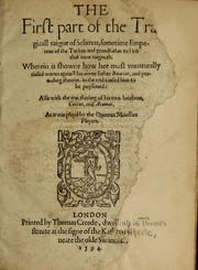 Cover of The first part of the tragicall raigne of Selimus, sometime Emperour of the Turkes, and grandfather to him that now raigneth by Thomas Creede