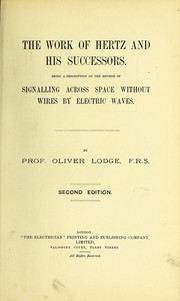 Front cover of The work of Hertz and his successors by Lodge, Oliver Sir