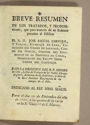 Front cover of Breve resumen de los tratados, y proposiciones que para materia de su exâmen presenta al público by Carvajal y Vargas Manrique de Lara, José Miguel de conde del Puerto