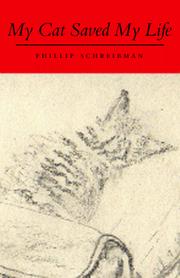 Front cover of My cat saved my life by Schreibman, Phillip