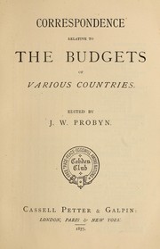 Cover of Correspondence relative to the budgets of various countries by Cobden Club (London, England)