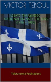 Front cover of Essays on Quebec nationalism and the Jews (1976 - 1985) by Victor Teboul