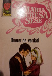 Front cover of Querer de verdad by María Teresa Sesé