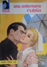 Cover of Una enfermera rubia by María Teresa Sesé