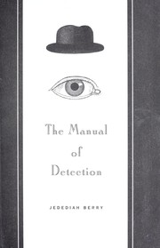Cover of The manual of detection by Jedediah Berry