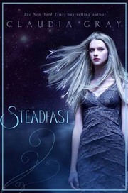 Cover of Steadfast by Claudia Gray
