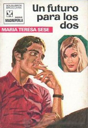 Front cover of Un futuro para los dos by María Teresa Sesé