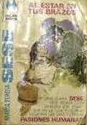Front cover of Al estar en tus brazos by María Teresa Sesé