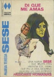 Front cover of Di que me amas by María Teresa Sesé