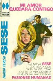 Front cover of Mi amor quedará contigo by María Teresa Sesé