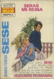 Cover of Serás mi reina by María Teresa Sesé
