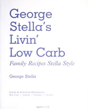 Front cover of George Stella's livin' low carb by George Stella