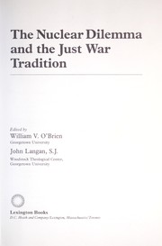 Front cover of The Nuclear dilemma and the just war tradition by William V. O'Brien