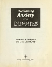 Front cover of Overcoming Anxiety for Dummies by Charles H. Elliott, Ph.D.
