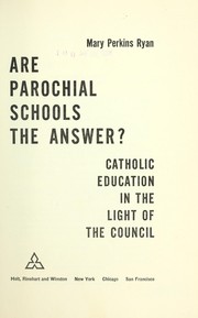 Cover of Are parochial schools the answer? by Mary Perkins Ryan
