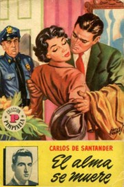 Front cover of El alma se muere by Carlos de Santander